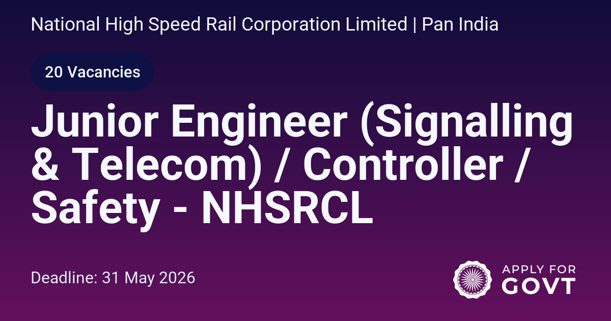 Jbe Signalling Engineer Junior Engineer (Signalling & Telecom) / Controller / Safety - NHSRCL ...