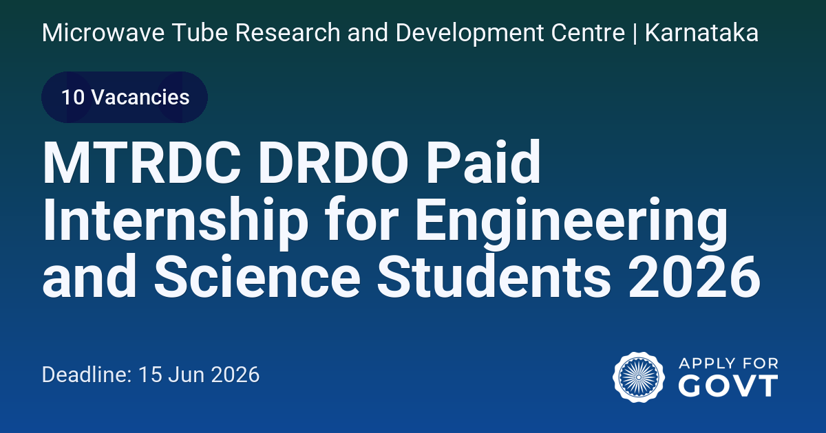 MTRDC DRDO Paid Internship for Engineering and Science Students 2026 ...